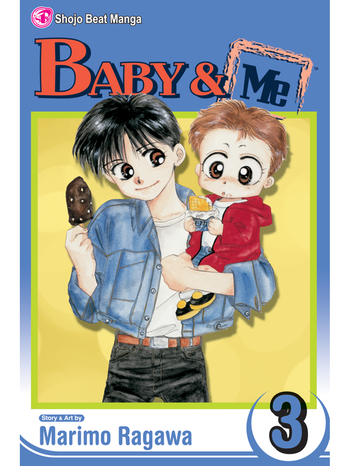 Title details for Baby & Me, Volume 3 by Marimo Ragawa - Available